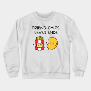 Cute Friend Chips Forever Platonic Friendship Best Friend Jokes Crewneck Sweatshirt